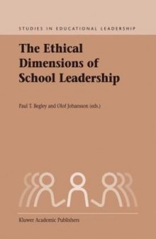 The Ethical Dimensions of School Leadership (Studies in Educational Leadership)