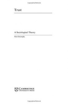 Trust: A Sociological Theory