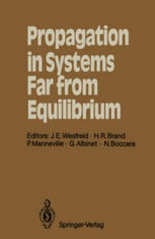 Propagation in Systems Far from Equilibrium: Proceedings of the Workshop, Les Houches, France, March 10–18, 1987
