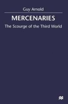 Mercenaries: The Scourge of the Third World