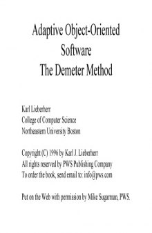 Adaptive Object-Oriented Software: The Demeter Method with Propagation Patterns: The Demeter Method with Propagation Patterns