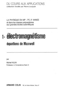 Electromagnetisme 1 : les equations de Maxwell