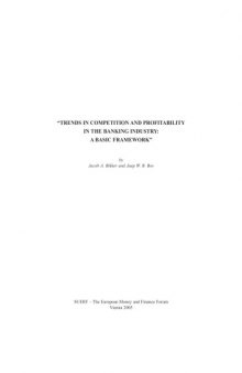 Trends in Competition and Profitability in the Banking Industry: a Basic Framework (SUERF studies)