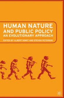 Human Nature and Public Policy: An Evolutionary Approach: An Evolutionary Approach