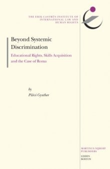 Beyond Systemic Discrimination ~ The Erik Castrén Institute Monographs on International Law and Human Rights