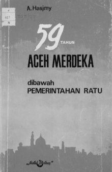59 tahun Aceh merdeka di bawah pemerintahan ratu