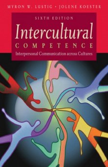 Intercultural competence: Interpersonal communication across cultures