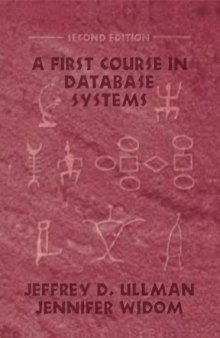 First Course in Database Systems, A (2nd Edition) (GOAL Series)