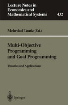 Multi-Objective Programming and Goal Programming: Theories and Applications