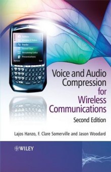 Voice and Audio Compression for Wireless Communications, Second Edition