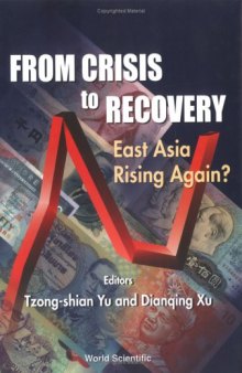 From Crisis to Recovery: East Asia Rising Again?