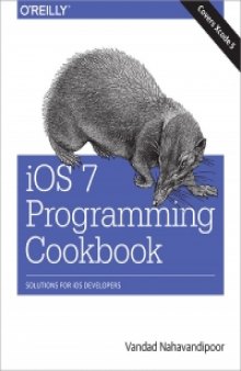 iOS 7 Programming Cookbook: Solutions for iOS Developers