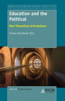 Education and the Political: New Theoretical Articulations