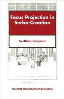 Intonation, Word Order, and Focus Projection in Serbo-Croatian