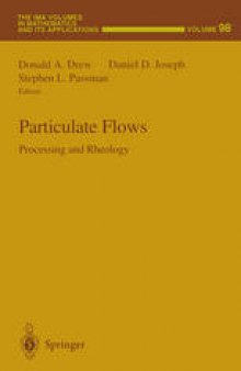 Particulate Flows: Processing and Rheology