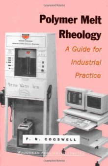 Polymer Melt Rheology. A Guide for Industrial Practice