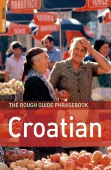 The Rough Guide to Croatian Dictionary Phrasebook 1 (Rough Guide Phrasebooks)