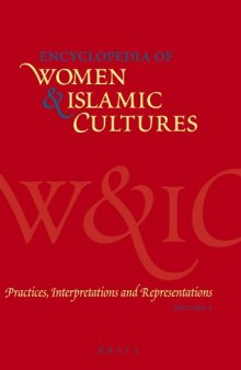 Encyclopaedia of Women and Islamic Cultures, Vol. 5: Practices, Interpretations and Representations (Encyclopaedia of Women and Islamic Cultures)