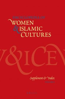 Encyclopedia of Women & Islamic Cultures, Vol. 6: Supplement & Index (Encyclopedia of Women and Islamic Cultures) (Encyclopaedia of Women and Islamic Cultures)