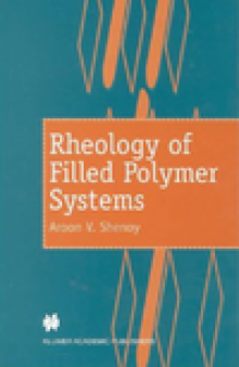 Rheology Of Filled Polymer Systems