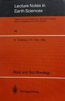 Rock and soil rheology: proceedings of the Euromech Colloquium 196, September 10-13, 1985, Bucharest, Romania