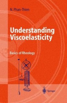 Understanding viscoelasticity: basics of rheology