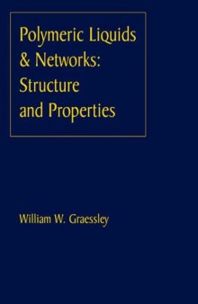 Polymeric Liquids & Networks: Structure and Properties