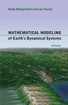 Mathematical modeling of Earth's dynamical systems : a primer