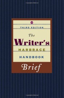 The Writer's Harbrace Handbook, Brief Third Edition  