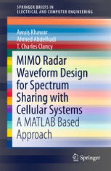 MIMO Radar Waveform Design for Spectrum Sharing with Cellular Systems: A MATLAB Based Approach