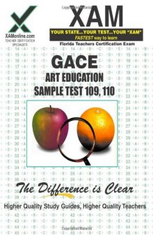GACE Art Education Sample Test 109, 110 (XAM GACE)