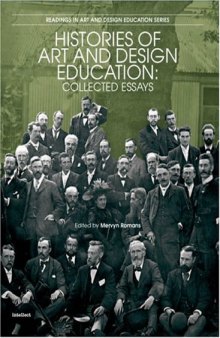 Histories of Art and Design Education: Collected Essays