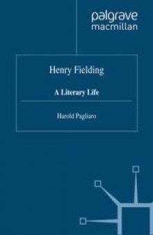 Henry Fielding: A Literary Life