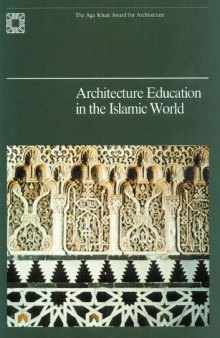 Architecture Education In The Islamic World