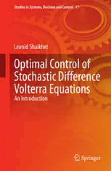 Optimal Control of Stochastic Difference Volterra Equations: An Introduction