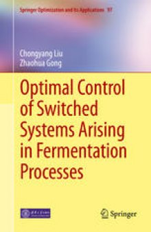 Optimal Control of Switched Systems Arising in Fermentation Processes