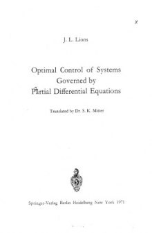 Optimal Control of Systems Governed by Partial Differential Equations