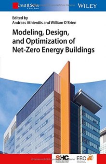 Modelling, Design, and Optimization of Net-Zero Energy Buildings