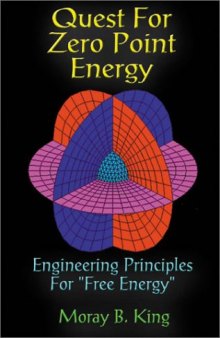 Quest for zero point energy: Engineering principles for free energy