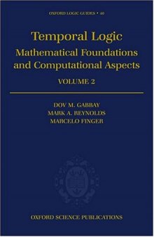 Temporal Logic: Mathematical Foundations and Computational Aspects