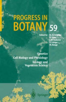 Progress in Botany: Genetics Cell Biology and Physiology Ecology and Vegetation Science