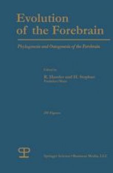 Evolution of the Forebrain: Phylogenesis and Ontogenesis of the Forebrain