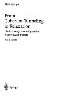 From coherent tunneling to relaxation