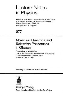 Molecular Dynamics and Relaxation Phenomena in Glasses