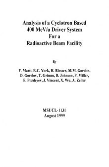 Analysis of a Cyclotron-Based 400 MeV Driver System