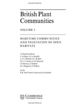 British Plant Communities: Volume 5, Maritime Communities and Vegetation of Open Habitats (British Plant Communities)