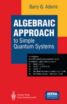 Algebraic Approach to Simple Quantum Systems: With Applications to Perturbation Theory