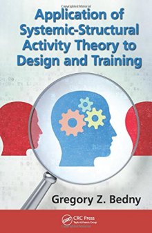 Application of Systemic-Structural Activity Theory to Design and Training