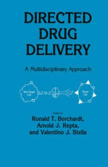 Directed Drug Delivery: A Multidisciplinary Problem