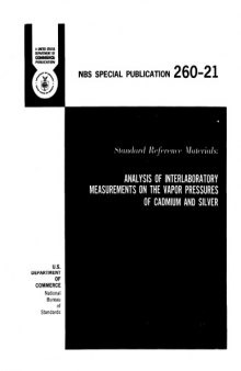 Standard Reference Materials: Analysis of lnterlaboratory Measurements on the Vapor Pressures of Cadmium and Silver